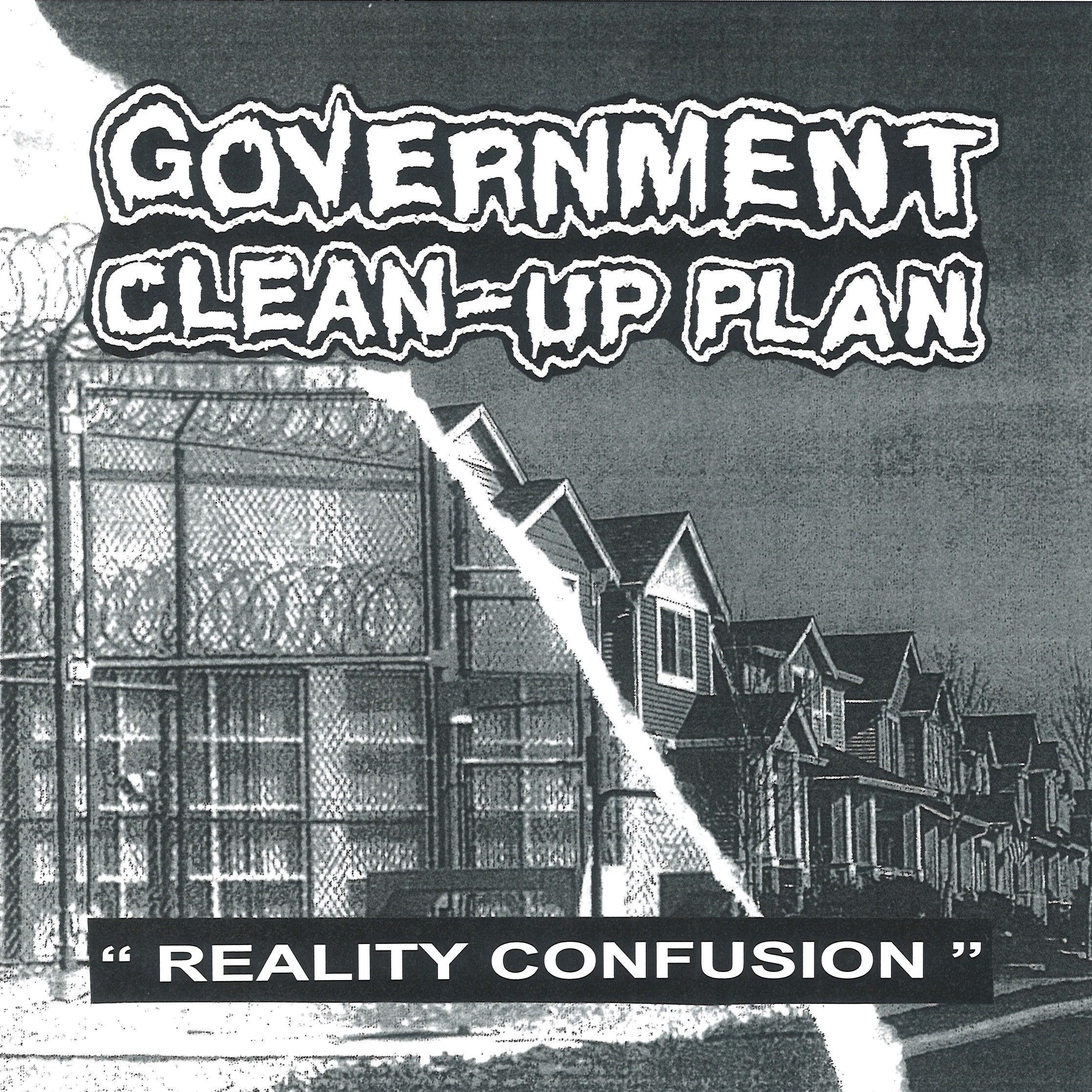 Government Clean-up Plan - Reality Confusion 7" (black) - Click Image to Close